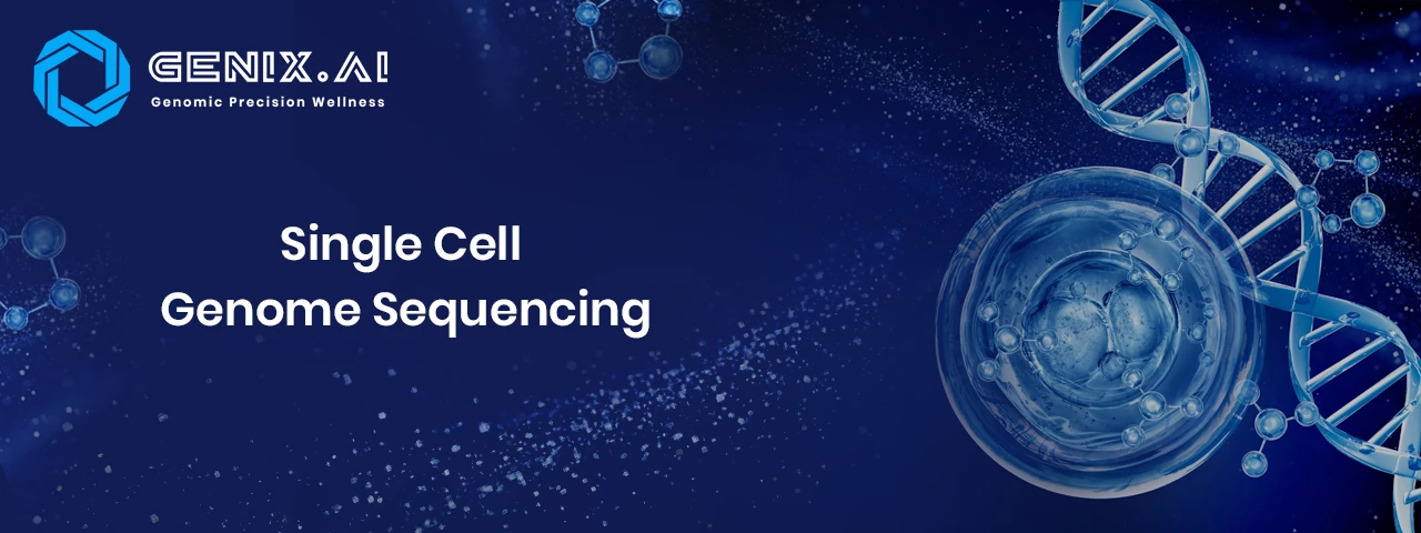Single Cell Genome Sequencing: Use Cases, Limitations and What Labs Need to Know before Adopting It?